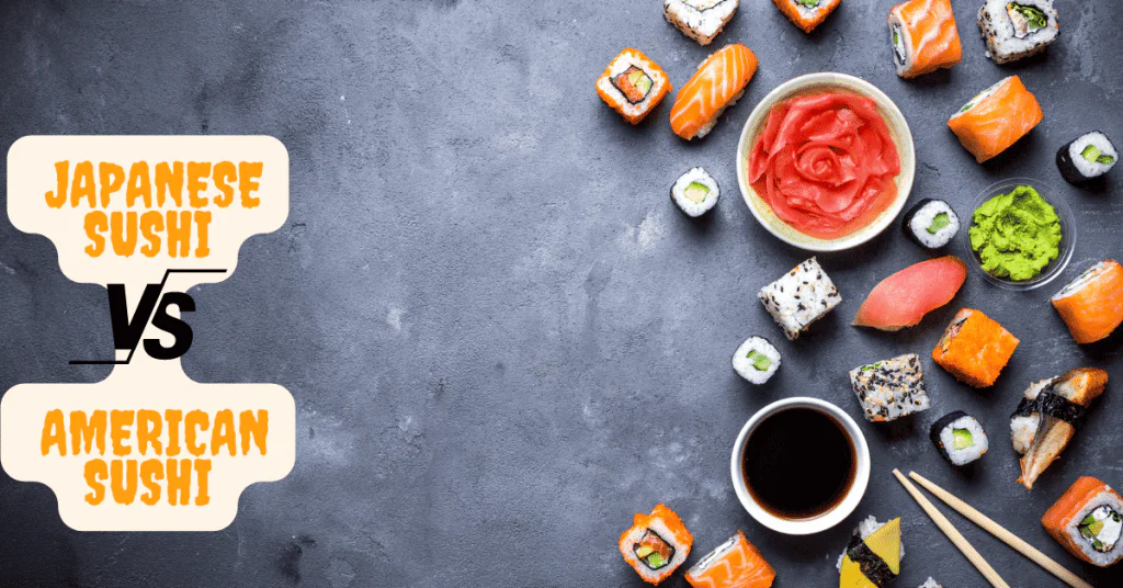 Japanese Sushi Vs American Sushi (1)
