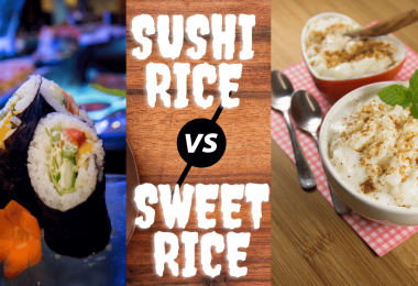 Sushi rice Vs Sweet rice (1)