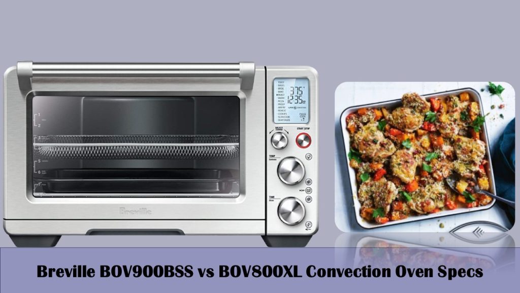 Breville BOV900BSS vs BOV800XL