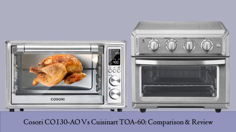 Cosori CO130-AO Vs Cuisinart TOA-60