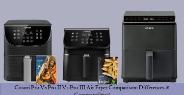 Cosori Pro Vs Pro II Vs Pro III Air Fryer