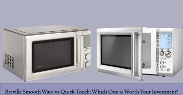 Breville Smooth Wave vs Quick Touch
