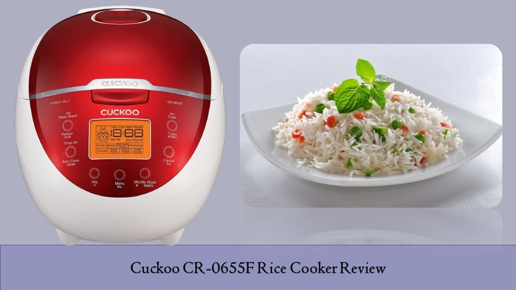 Cuckoo CR-0655F Rice Cooker Review – Is it Worth the Price?