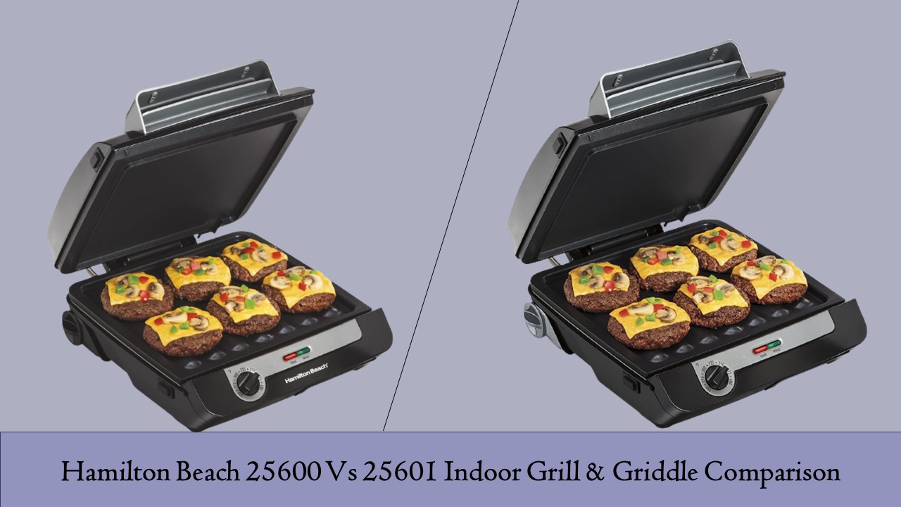Grilling Showdown Hamilton Beach 25600 Vs 25601 Indoor Grill & Griddle