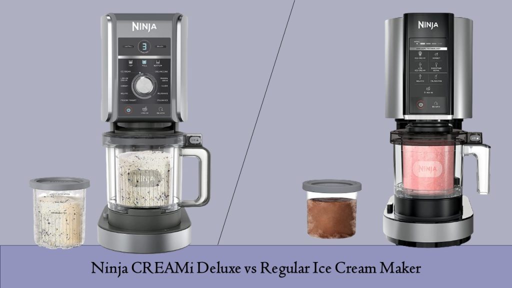 Ninja CREAMi Deluxe vs Regular Ice Cream Maker