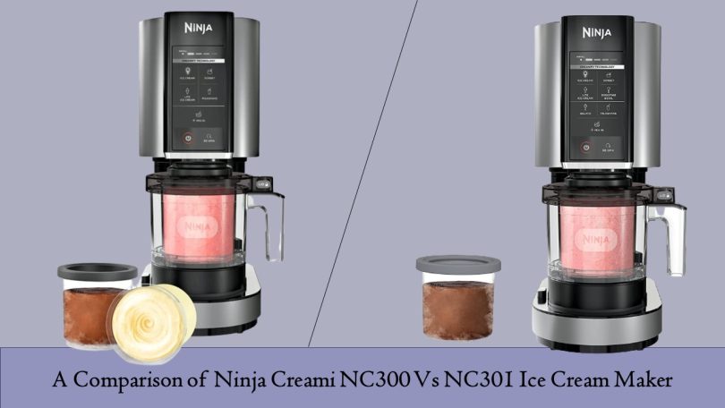 Ninja Creami NC300 Vs NC301 Ice Cream Maker