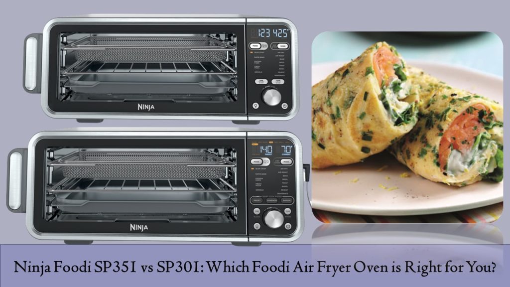 Ninja Foodi SP351 vs SP301