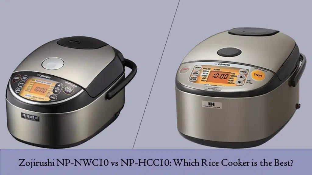 Zojirushi NP-NWC10 vs NP-HCC10