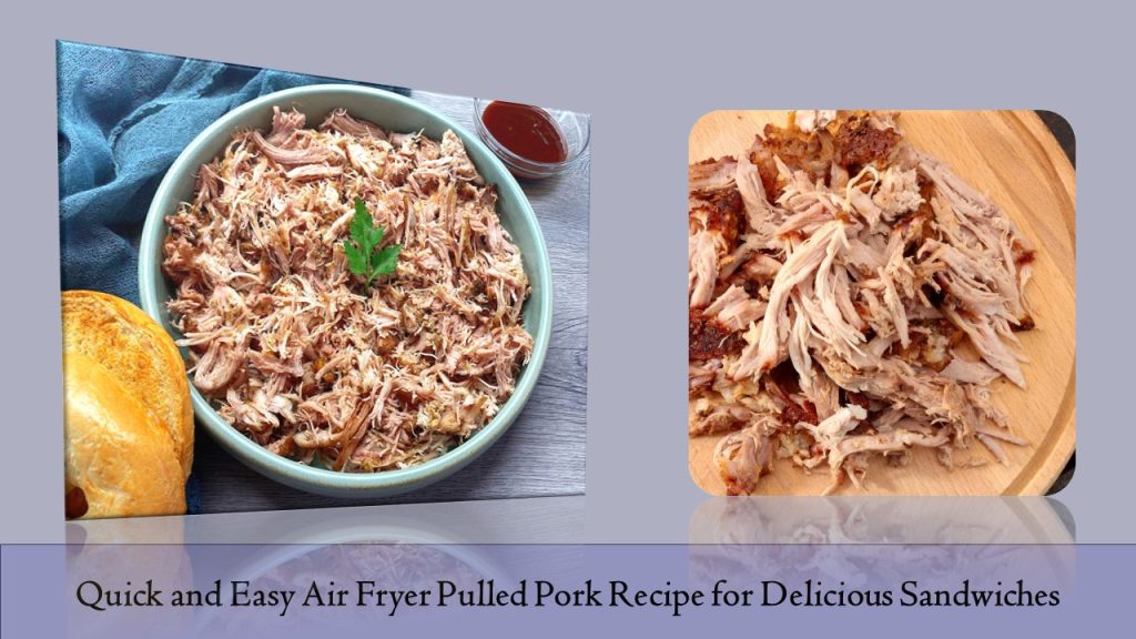 Air Fryer Pulled Pork Recipe