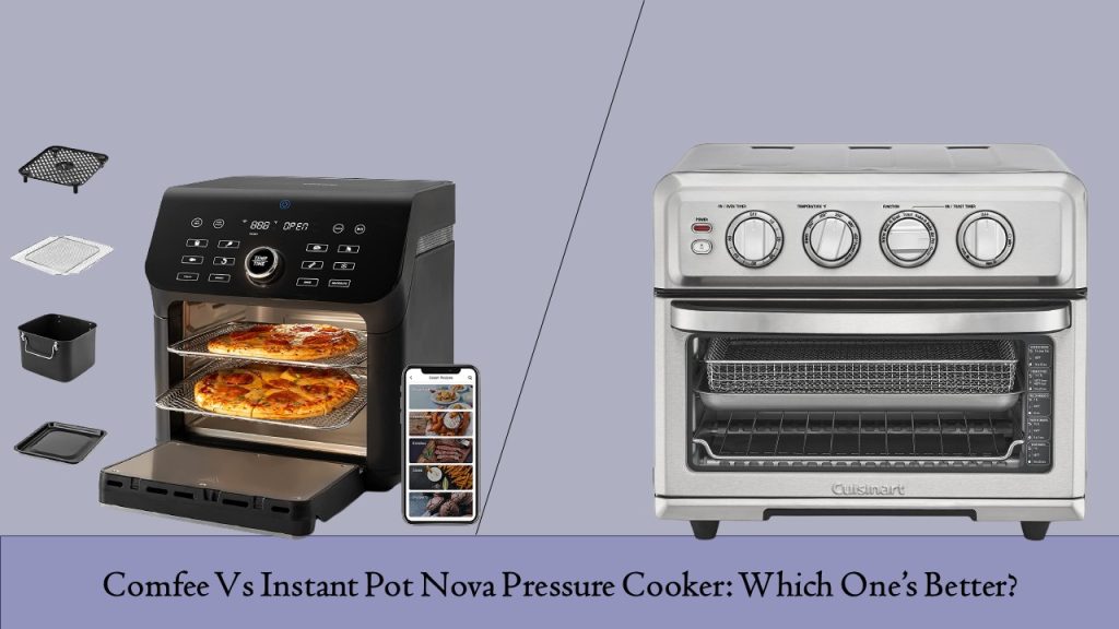 Comfee Vs Instant Pot Nova Pressure Cooker