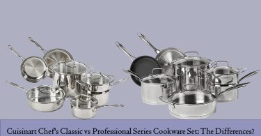 Cuisinart Chef's Classic vs Professional Series