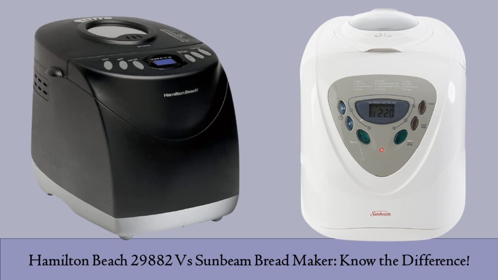 Hamilton Beach 29882 Vs Sunbeam