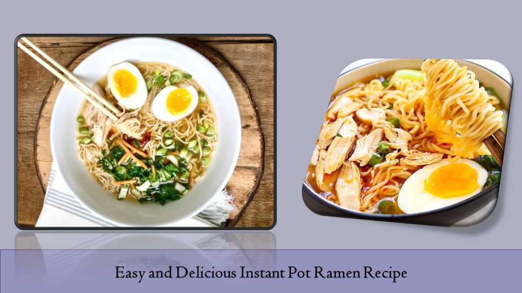 Instant Pot Ramen Recipe