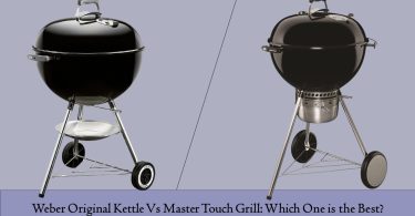 Weber Original Kettle Vs Master Touch Grill