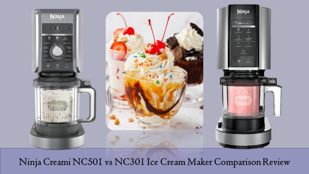 Ninja Creami NC501 vs NC301