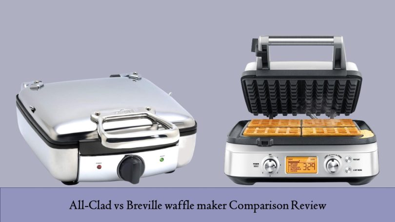 All-Clad vs Breville waffle maker