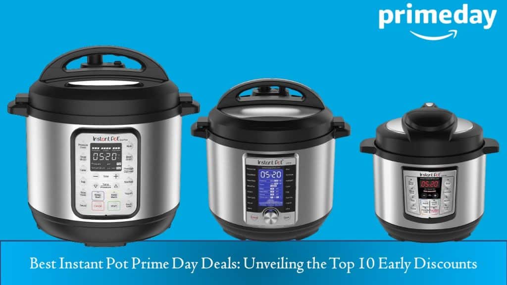 Best Instant Pot Prime Day Deals