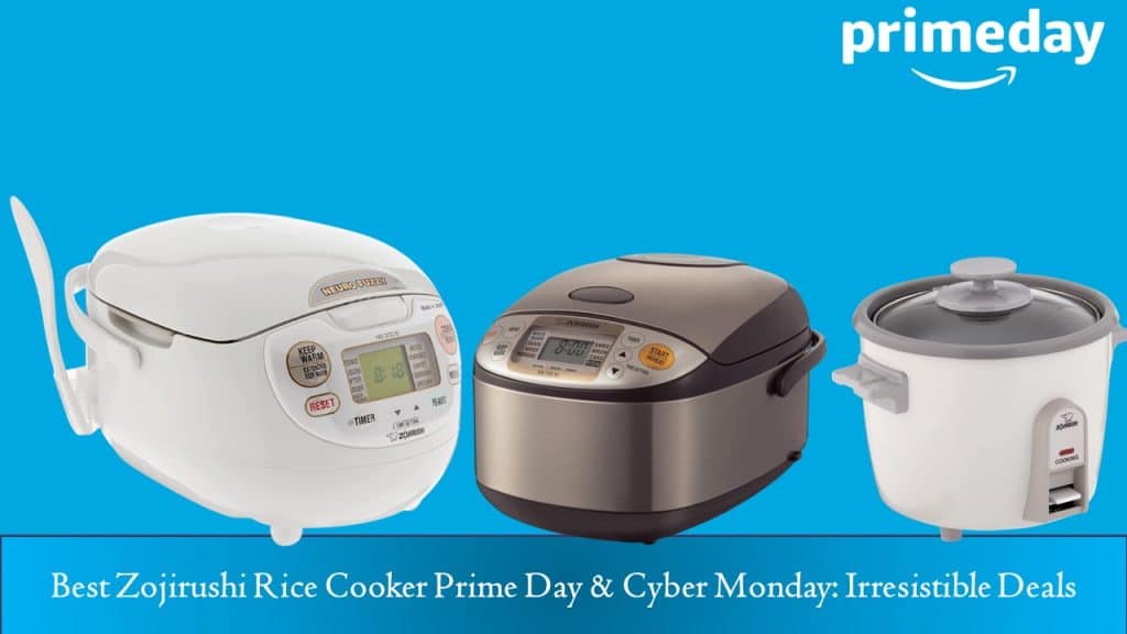 Best Zojirushi Rice Cooker Prime Day