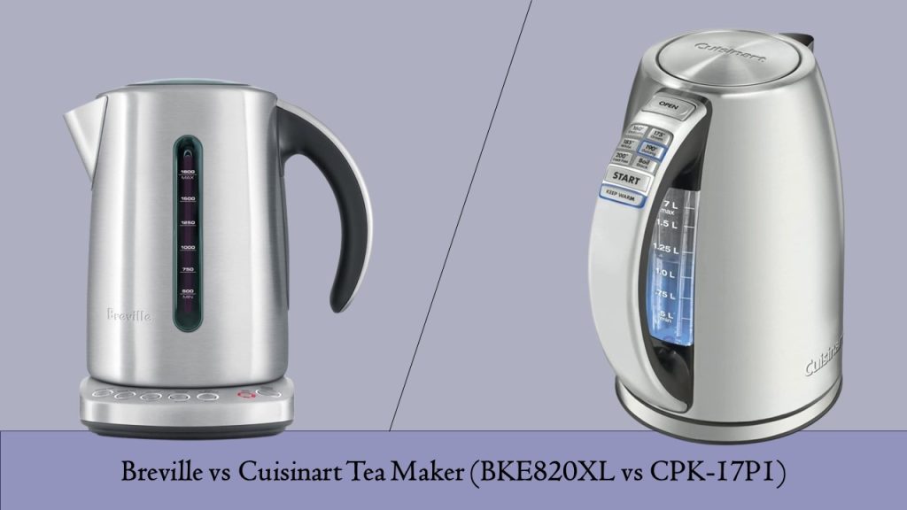 Breville vs Cuisinart Tea Maker