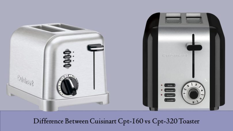 Cuisinart Cpt-160 vs Cpt-320 Toaster