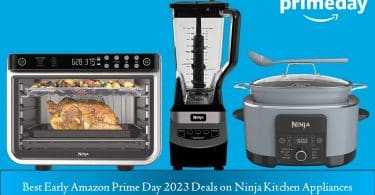 Early Prime Day Deals on Ninja Kitchen Appliances