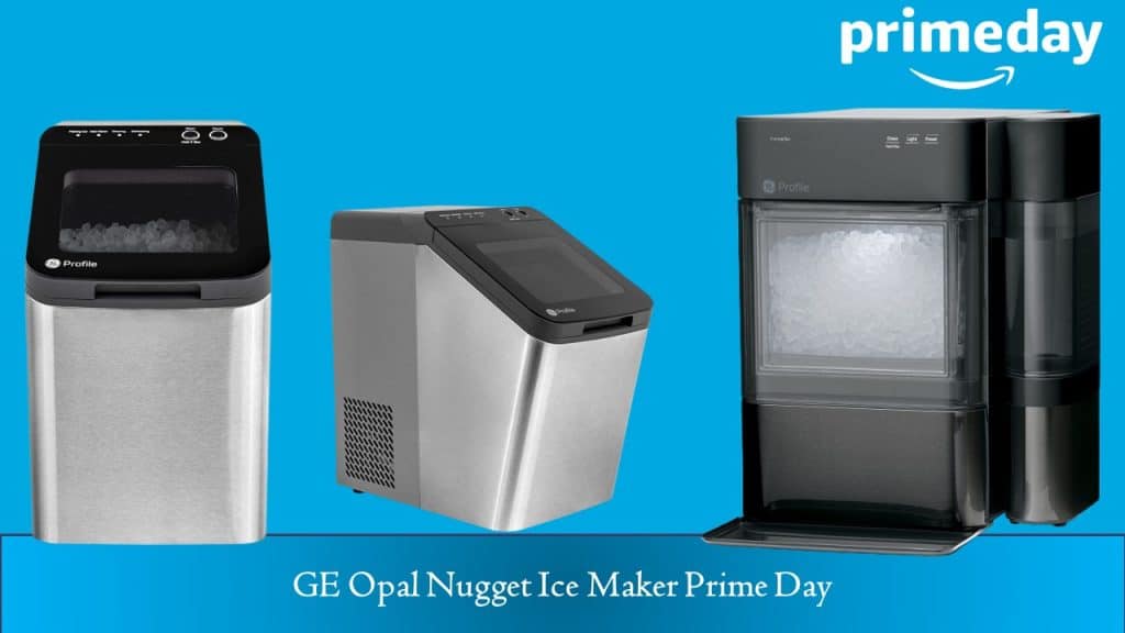 GE Opal Nugget Ice Maker Prime Day 2025