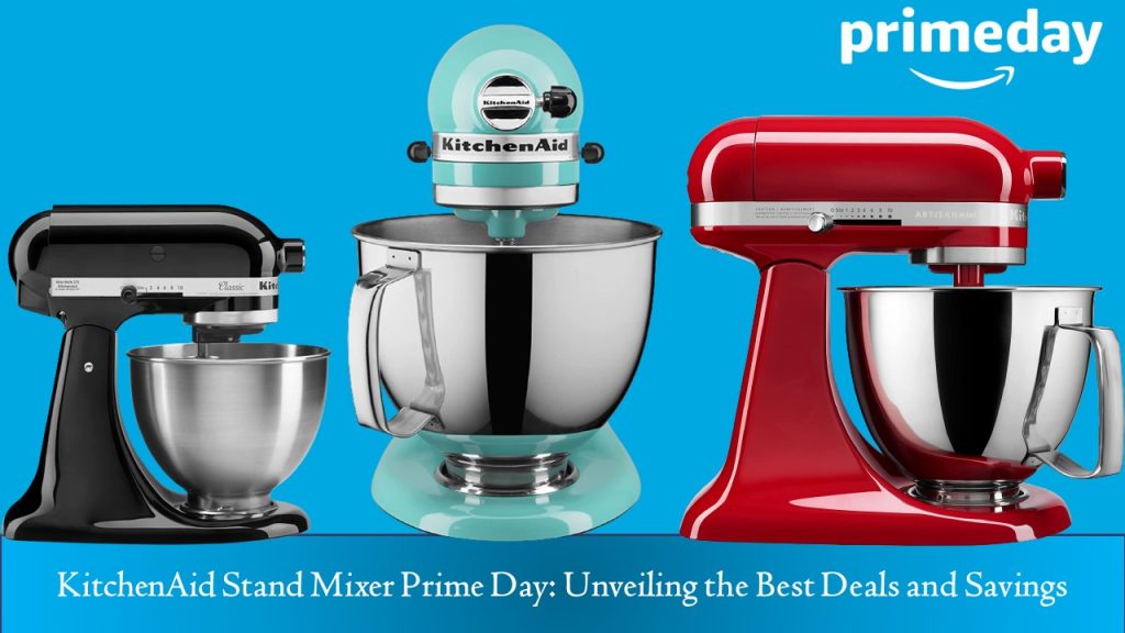 KitchenAid Stand Mixer Prime Day