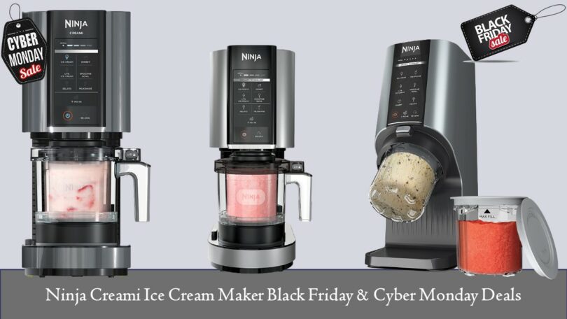 Ninja Creami Ice Cream Maker Black Friday & Cyber Monday
