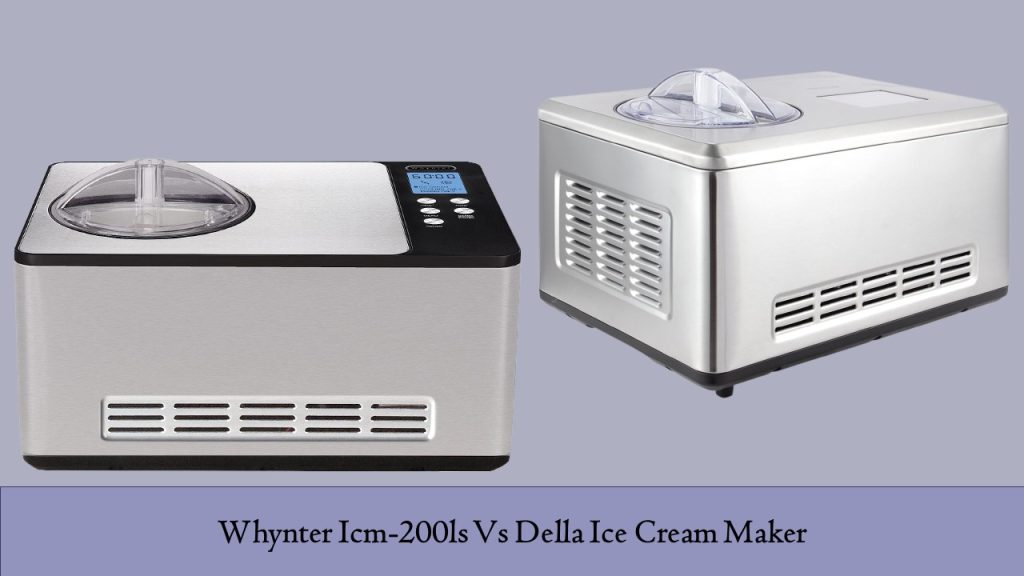 Whynter Icm-200ls Vs Della