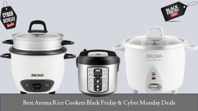 Best Aroma Rice Cookers Black Friday & Cyber Monday