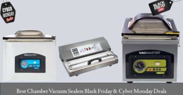 Best Chamber Vacuum Sealers Black Friday & Cyber Monday Deals
