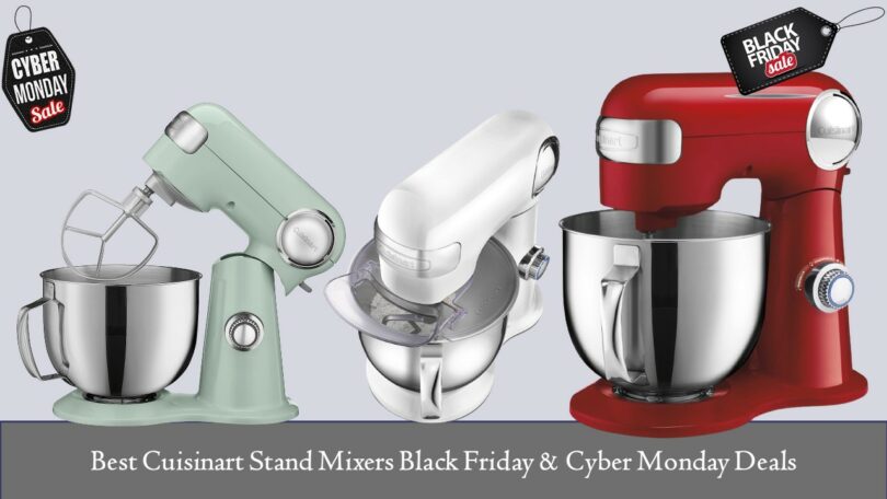 Best Cuisinart Stand Mixer Black Friday Cyber Monday