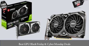 Best GPU Black Friday & Cyber Monday Deals