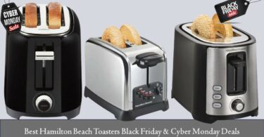 Best Hamilton Beach Toasters Black Friday & Cyber Monday Deals