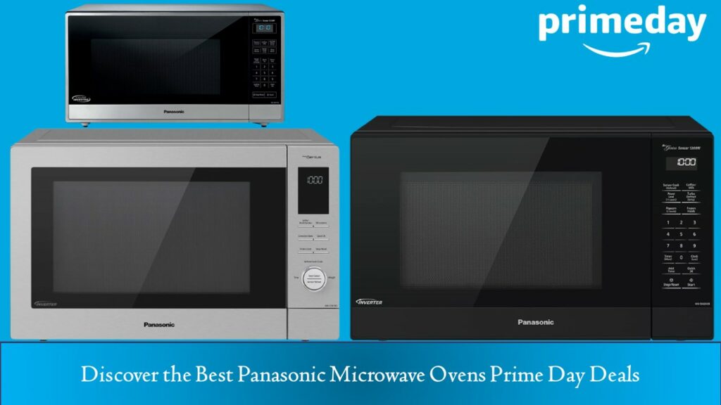 Best Panasonic Microwave Ovens Prime Day