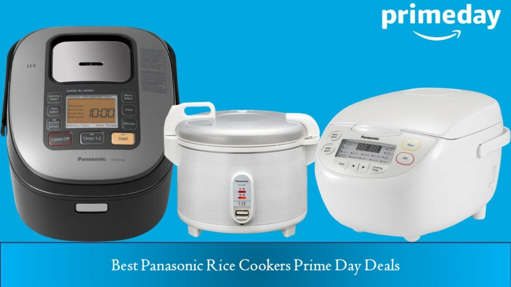 Best Panasonic Rice Cookers Prime Day Deals