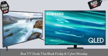 Best TV Deals on Black Friday & Cyber Monday
