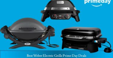 Best Weber Electric Grills Prime Day Deals