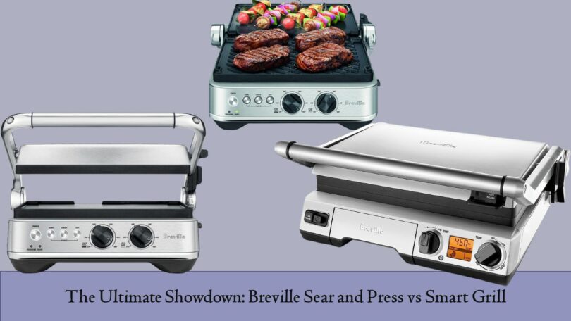 Breville Sear and Press vs Smart Grill