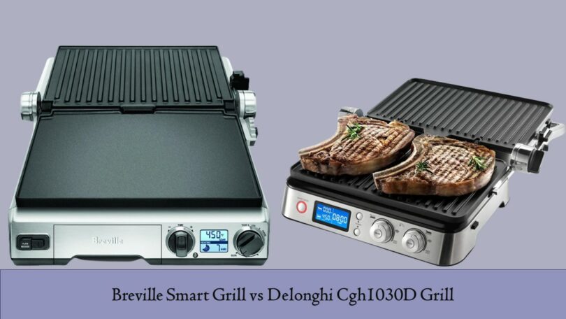 Breville Smart Grill vs Delonghi Cgh1030D