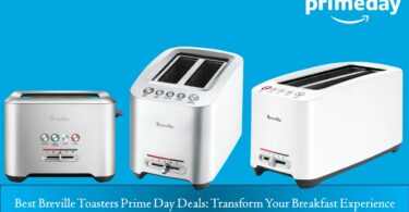 Breville Toasters Prime Day Deals