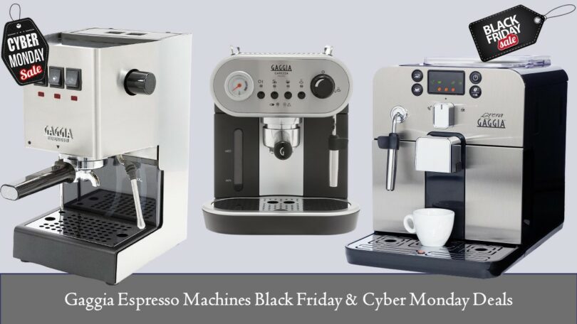 Gaggia Espresso Machines Black Friday & Cyber Monday Deals