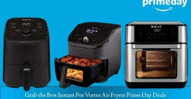 Instant Pot Vortex Air Fryers Prime Day Deals