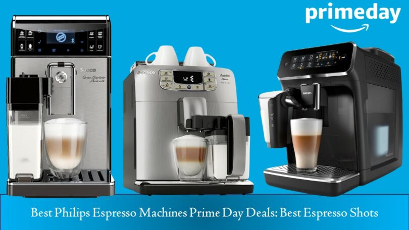 Best Philips Espresso Machines Prime Day
