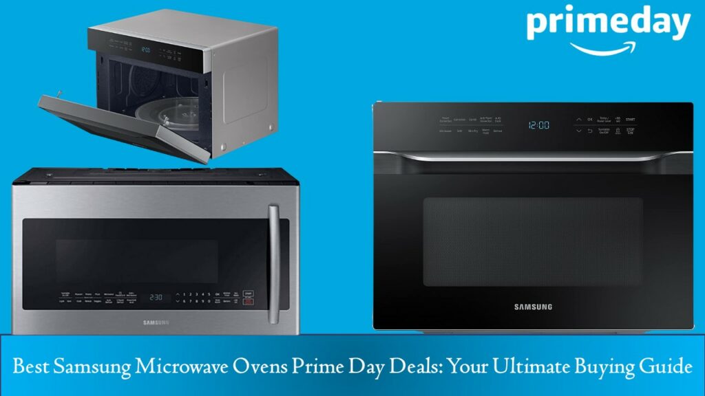 Samsung Microwave Ovens Prime Day Deals