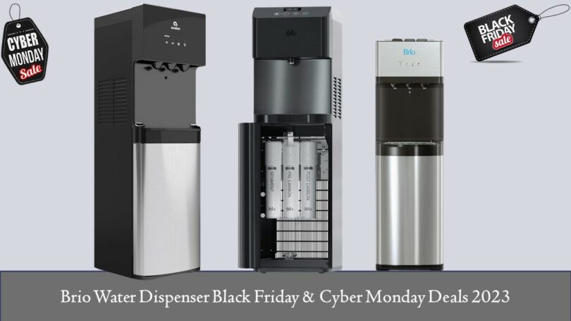 Brio Water Dispenser Black Friday & Cyber Monday