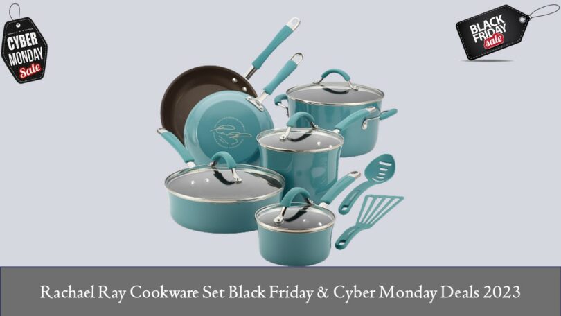 Rachael Ray Cookware Set Black Friday & Cyber Monday
