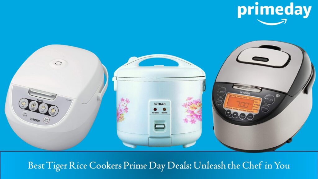 Tiger Rice Cookers Prime Day Deals