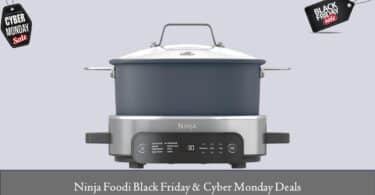 Ninja Foodi Black Friday & Cyber Monday Deals