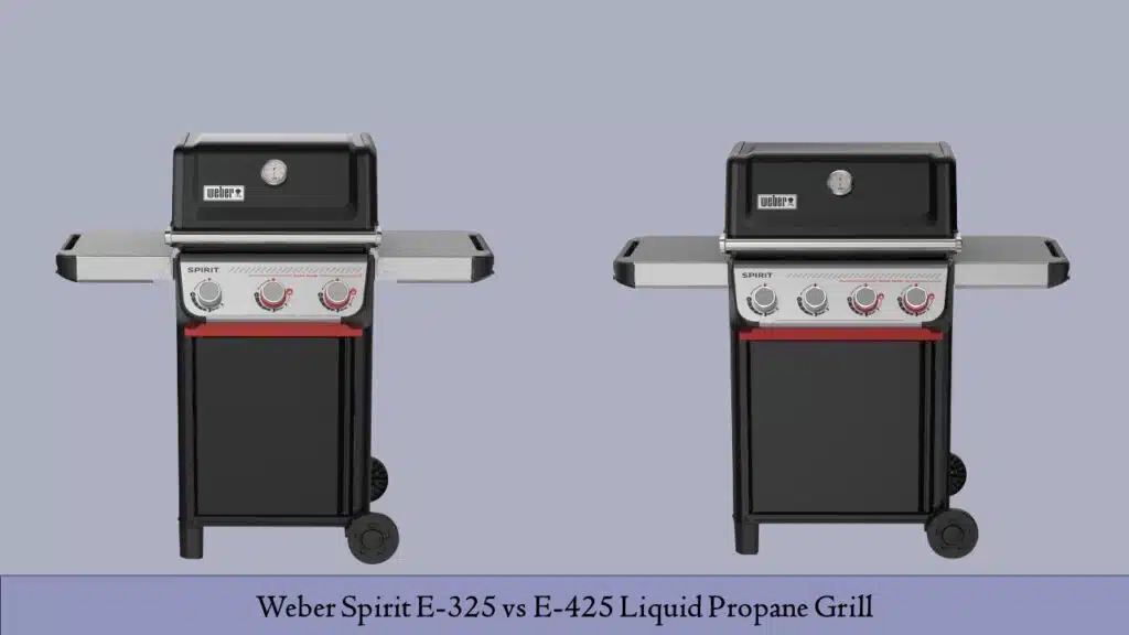 Weber Spirit E-325 vs E-425